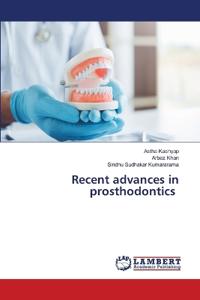 Recent advances in prosthodontics