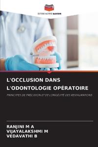 L'OCCLUSION DANS L'ODONTOLOGIE OPÉRATOIRE