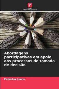 Abordagens participativas em apoio aos processos de tomada de decisão