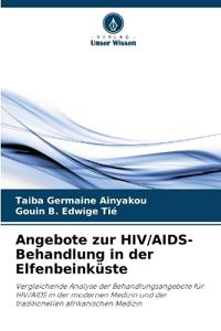 Angebote zur HIV/AIDS-Behandlung in der Elfenbeinküste