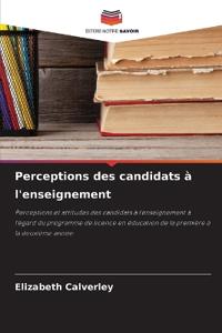 Perceptions des candidats à l'enseignement
