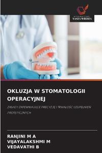Okluzja W Stomatologii Operacyjnej