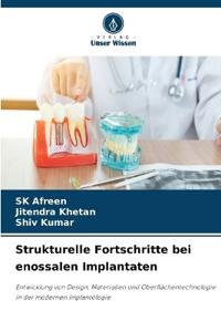 Strukturelle Fortschritte bei enossalen Implantaten