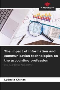 The impact of information and communication technologies on the accounting profession