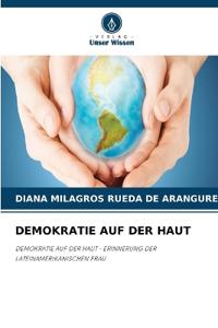 Demokratie Auf Der Haut