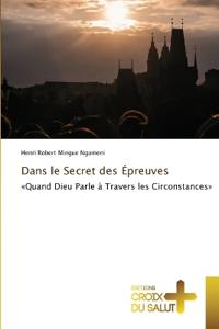 Dans le Secret des Épreuves