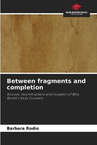 Between fragments and completion