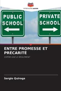 ENTRE PROMESSE ET PRÉCARITÉ