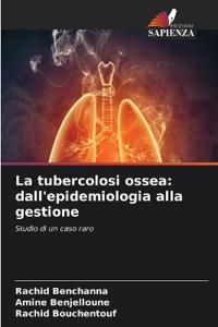 La tubercolosi ossea