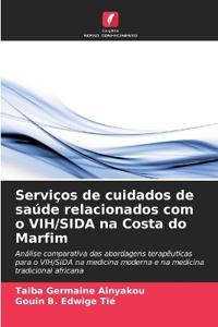Serviços de cuidados de saúde relacionados com o VIH/SIDA na Costa do Marfim