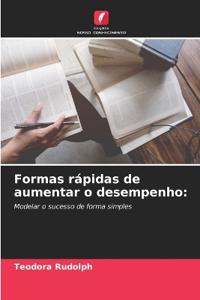 Formas rápidas de aumentar o desempenho