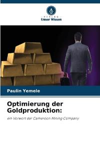 Optimierung der Goldproduktion