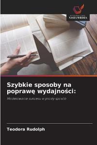 Szybkie sposoby na poprawę wydajności
