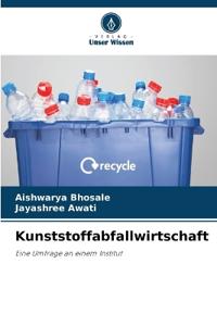 Kunststoffabfallwirtschaft