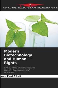 Modern Biotechnology and Human Rights