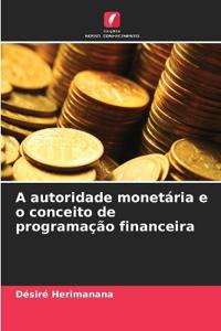 A autoridade monetária e o conceito de programação financeira