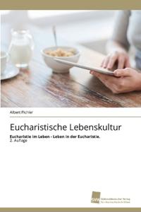 Eucharistische Lebenskultur