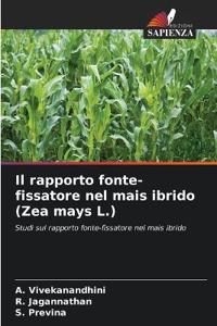 Il rapporto fonte-fissatore nel mais ibrido (Zea mays L.)