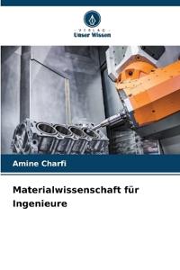 Materialwissenschaft für Ingenieure