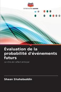 Évaluation de la probabilité d'événements futurs