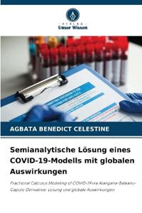 Semianalytische Lösung eines COVID-19-Modells mit globalen Auswirkungen