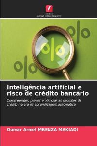 Inteligência artificial e risco de crédito bancário