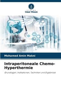 Intraperitoneale Chemo-Hyperthermie