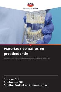 Matériaux dentaires en prosthodontie