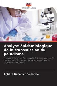 Analyse épidémiologique de la transmission du paludisme