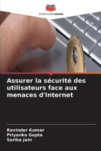 Assurer la sécurité des utilisateurs face aux menaces d'Internet