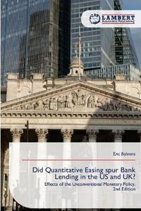 Did Quantitative Easing spur Bank Lending in the US and UK?