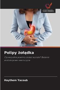 Polipy żolądka
