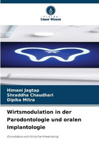 Wirtsmodulation in der Parodontologie und oralen Implantologie