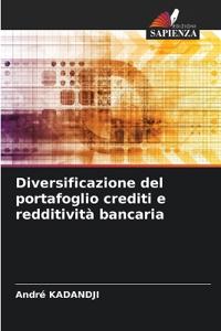 Diversificazione del portafoglio crediti e redditività bancaria