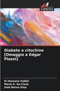 Diabete e citochine [Omaggio a Edgar Pisani]
