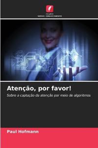 Atenção, por favor!