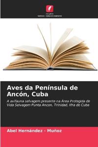 Aves da Península de Ancón, Cuba