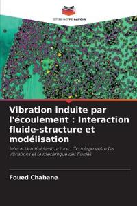 Vibration induite par l'écoulement