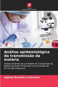 Análise epidemiológica da transmissão da malária