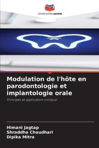 Modulation de l'hôte en parodontologie et implantologie orale
