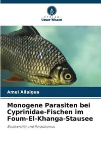 Monogene Parasiten bei Cyprinidae-Fischen im Foum-El-Khanga-Stausee