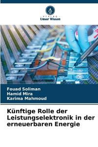Künftige Rolle der Leistungselektronik in der erneuerbaren Energie