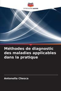 Méthodes de diagnostic des maladies applicables dans la pratique