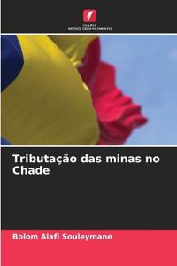 Tributação das minas no Chade