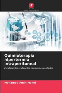 Quimioterapia hipertermia intraperitoneal