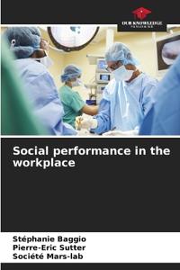 Social performance in the workplace