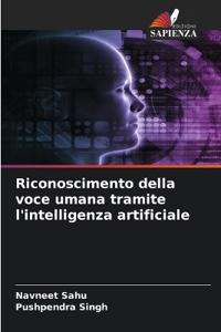 Riconoscimento della voce umana tramite l'intelligenza artificiale