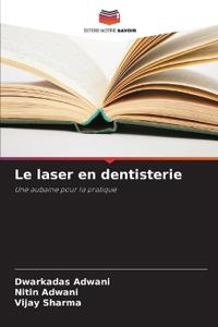 Le laser en dentisterie