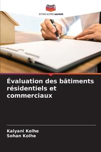 Évaluation des bâtiments résidentiels et commerciaux