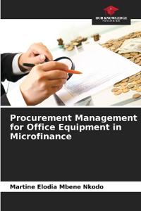 Procurement Management for Office Equipment in Microfinance